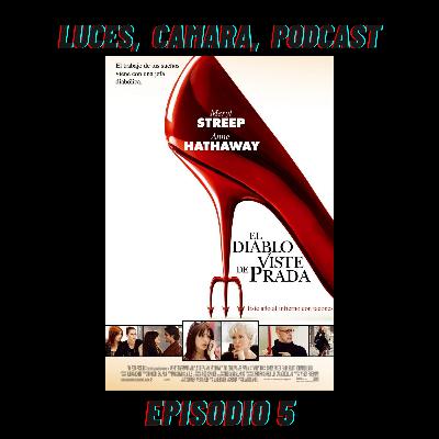 Episodio 5 - El diablo viste de Prada