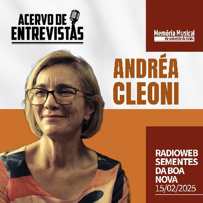 Andréa Cleoni: Rádio Web Sementes da Boa Nova (15/02/2025) Andréa Cleoni: Rádio Web Sementes da Boa Nova (15/02/2025)