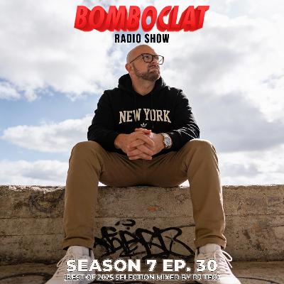 Bomboclat Radio Show - Episodio 30 (S07)