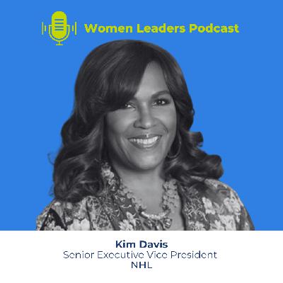 Episode 165: Kim Davis, Senior Executive Vice President of the NHL Episode 165: Kim Davis, Senior Executive Vice President of the NHL