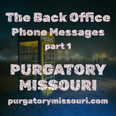 The Back Office:  The Phone Messages