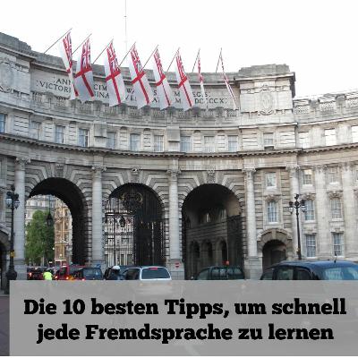 Die 10 besten Tipps um eine Fremdsprache zu lernen