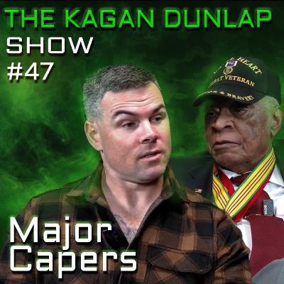 #47 - Major James Capers Jr. - The Legendary Force Recon Marine & Hero Of Vietnam #47 - Major James Capers Jr. - The Legendary Force Recon Marine & Hero Of Vietnam