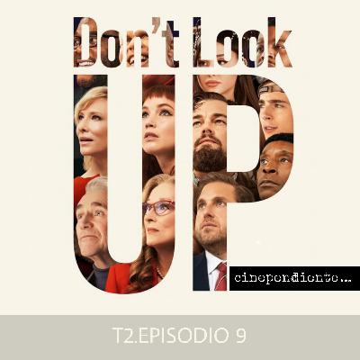 T2.Episodio 9 - Don't look up