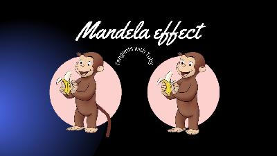 Mandela Effect