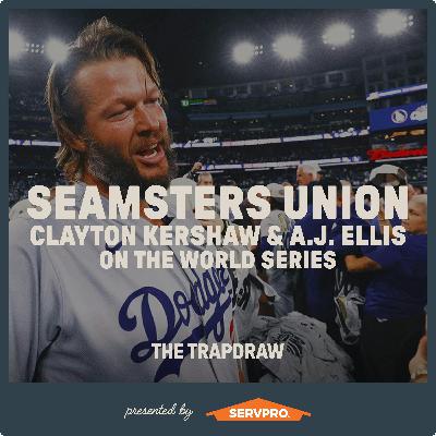 369: Seamsters Union - Clayton Kershaw and AJ Ellis on the World Series 369: Seamsters Union - Clayton Kershaw and AJ Ellis on the World Series