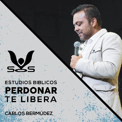 📖 Perdonar te libera - Estudios Carlos Bermúdez
