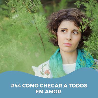 Faces da Educação - "Chegar a Todos em Amor"