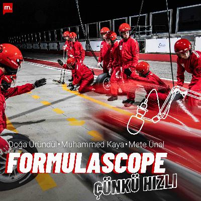 Formulascope #71: Hollanda ve İtalya-Monza GP'nin ardından | Ferrari ve McLaren'in gelişimi | Red Bull nereye gidiyor? | Lando Norris'in şampiyonluk şansı var mı?