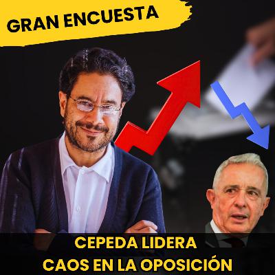 El Golpe de la Última Encuesta: Cepeda Arrasa y Revienta la Estrategia Uribista El Golpe de la Última Encuesta: Cepeda Arrasa y Revienta la Estrategia Uribista