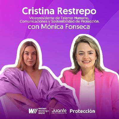 T.3. Ep. 5. Cristina Restrepo, liderar desde la esencia. Protección S.A. T.3. Ep. 5. Cristina Restrepo, liderar desde la esencia. Protección S.A.