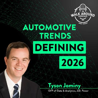 S5E06 - 2026 Automotive Market Outlook: Affordability and Demand S5E06 - 2026 Automotive Market Outlook: Affordability and Demand
