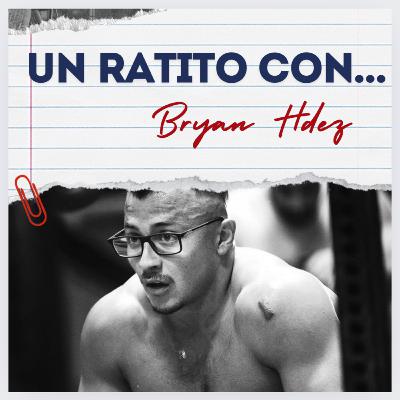 Un ratito con Bryan Hdez Un ratito con Bryan Hdez