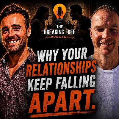 Why Your Relationships Keep Falling Apart w/ Matt Castle Why Your Relationships Keep Falling Apart w/ Matt Castle
