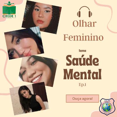 Saúde Mental: quais aspectos a isto se conectam?