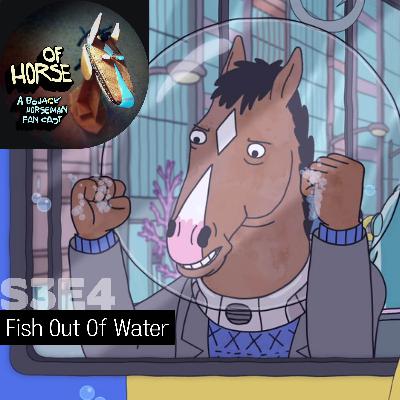 S3E04 - Fish Out of Water
