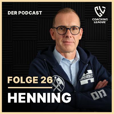 Henning Hanebutt - Coaching als Erfolgsgeheimnis (Coaching League Podcast)