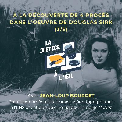 À la découverte de 4 procès dans l’oeuvre de Douglas Sirk | L’aveu (3/5)