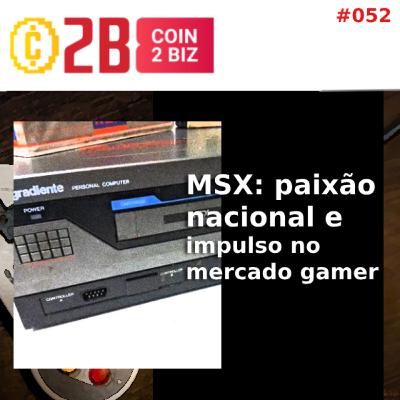 MSX: paixão nacional e impulso no mercado gamer