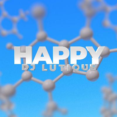 DJ Lutique - Happy (Dub Mix)