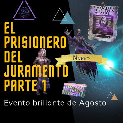TIPS Evento brillante Prisionero del juramento I. Los dementores nos acechan. TIPS Evento brillante Prisionero del juramento I. Los dementores nos acechan.