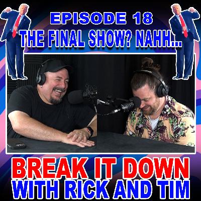 The Final Show?
