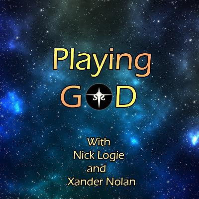 Designing a World Pt. 3 | Playing God Podcast Episode 29 - Starblade Studios