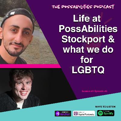 Life at PossAbilities Stockport & what we do for LGBT