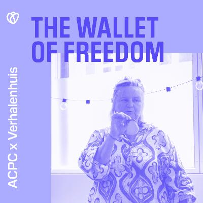 Rita | The Wallet of Freedom | ACPC x Verhalenhuis #4