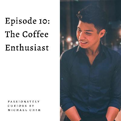 The Coffee Enthusiast (with Jude Azuro) The Coffee Enthusiast (with Jude Azuro)