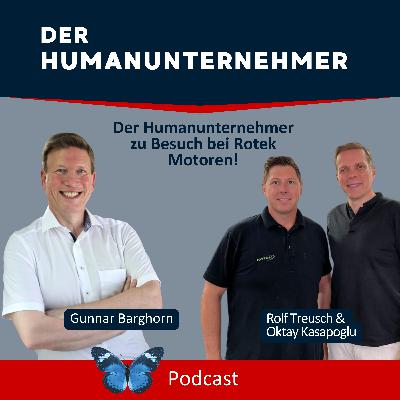 Der Humanunternehmer zu Besuch bei Rotek Motoren | Teil 2