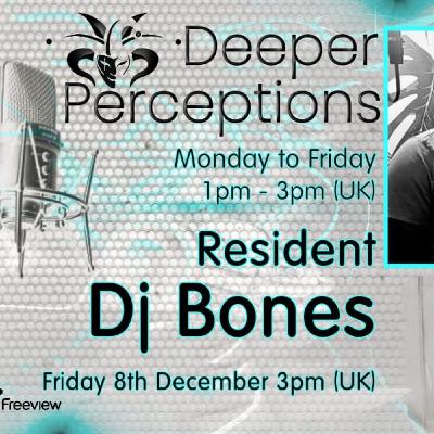 Episode 26: Guest Mix 08/11/2023 on Deeper Perception Radio