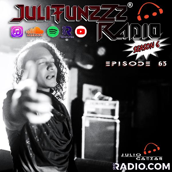 JuliTunzZz Radio Episode 63 JuliTunzZz Radio Episode 63
