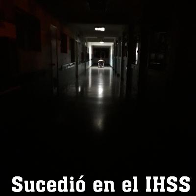 Sucedió en el IHSS (Narración)