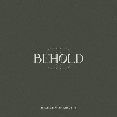 Welcome to BEHOLD
