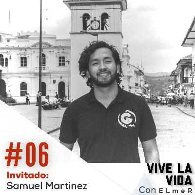 #6)Samuel Martinez_ Sueña en grande.