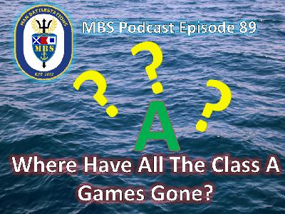 Episode 89: Where have all the Class A Games Gone?