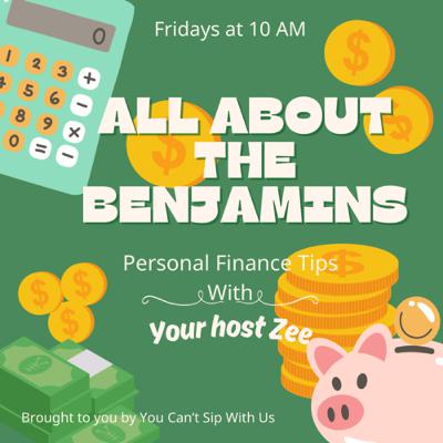 |EP.15| All About The Benjamins Baby 💸