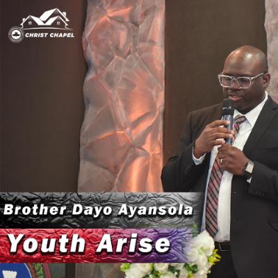 Youth Arise l Brother Dayo Ayansola | June 29, 2025