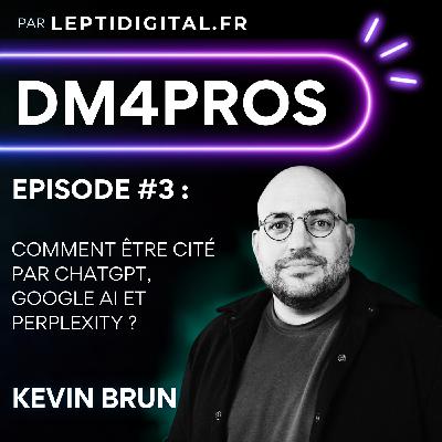 3. Comment être cité par ChatGPT, Google AI et Perplexity ? Ce qu'il faut savoir