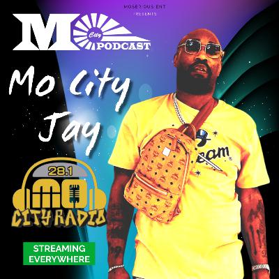 Mo City Jay on Creating Mo City Radio, Artist Management, & Promotional Events | Mo City Podcast Mo City Jay on Creating Mo City Radio, Artist Management, & Promotional Events | Mo City Podcast
