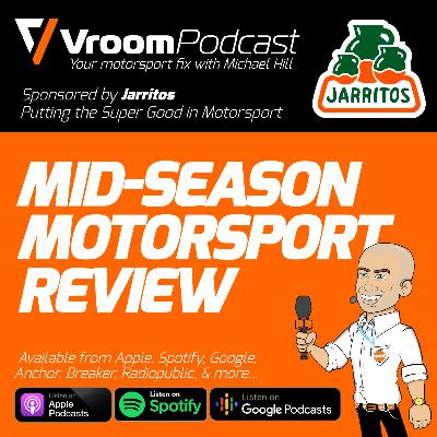 Episode 71 - Mid-season Motorsport Review