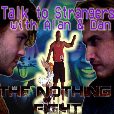 S 02 Ep 01: The Nothing Fight