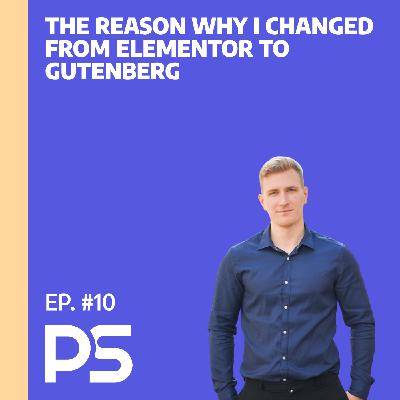 The reason why I changed from Elementor to Gutenberg