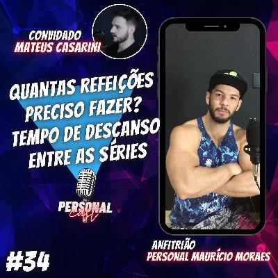 QUANTAS REFEIÇÕES PRECISO FAZER? TEMPO DE DESCANSO ENTRE AS SÉRIES (PersonalCast #34) QUANTAS REFEIÇÕES PRECISO FAZER? TEMPO DE DESCANSO ENTRE AS SÉRIES (PersonalCast #34)