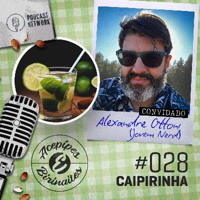 Acepipes e Birinaites #028 - Caipirinha, com Alexandre Ottoni (Jovem Nerd) Acepipes e Birinaites #028 - Caipirinha, com Alexandre Ottoni (Jovem Nerd)