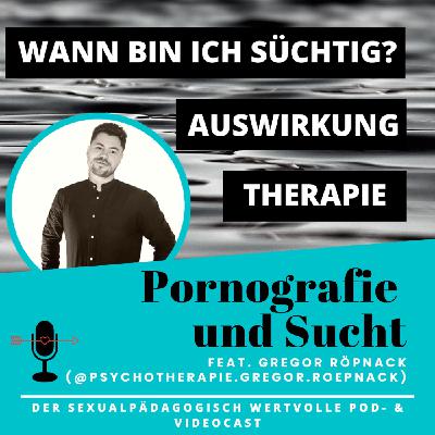 Folge #43: Pornografie und Sucht