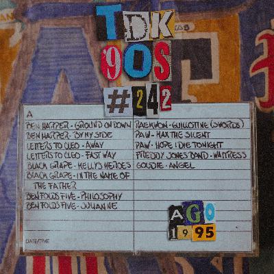 TDK 90s #242 (Black Grape - Letters To Cleo - Raekwon) TDK 90s #242 (Black Grape - Letters To Cleo - Raekwon)