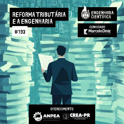 #193 REFORMA TRIBUTÁRIA