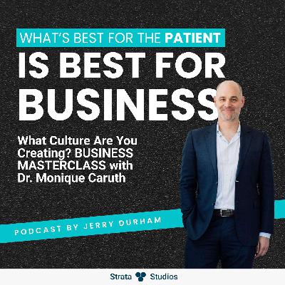 What Culture Are You Creating? BUSINESS MASTERCLASS with Dr. Monique Caruth